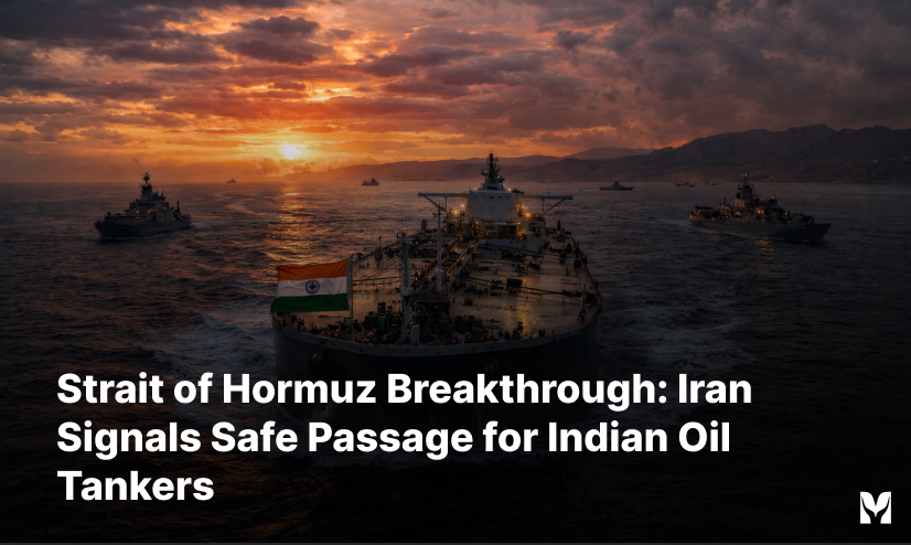 Strait of Hormuz Breakthrough: Iran Signals Safe Passage for Indian Oil Tankers