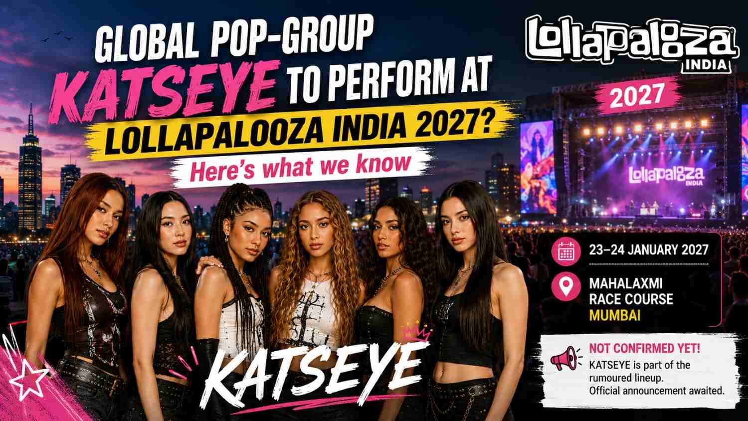 Global pop-group KATSEYE to perform at Lollapalooza India 2027? Here’s what we know