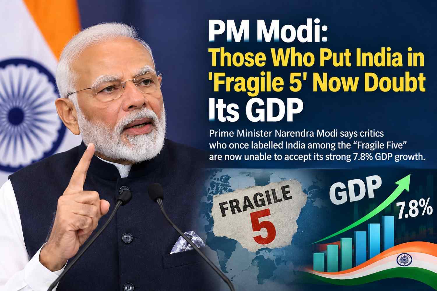 PM Modi: Those Who Put India in ‘Fragile 5’ Now Doubt Its GDP Growth